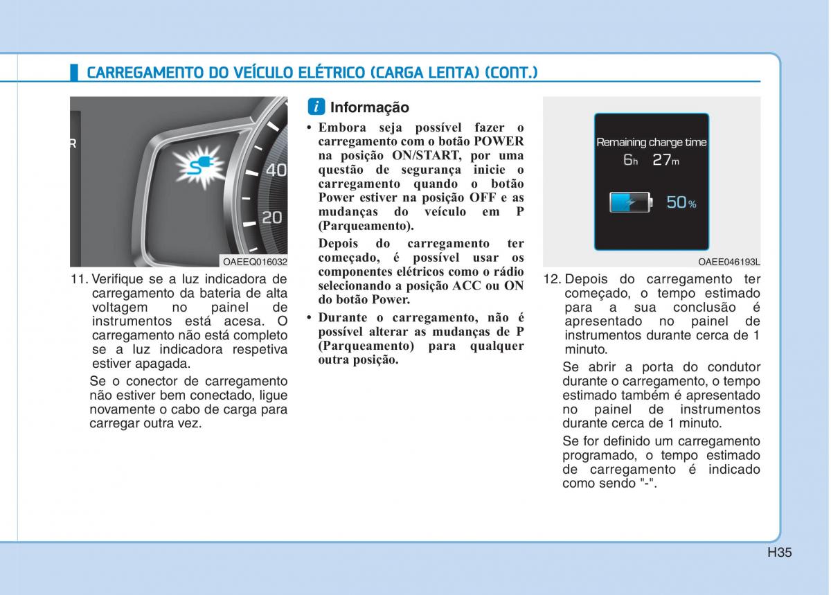 Hyundai Ioniq Electric manual del propietario / page 44