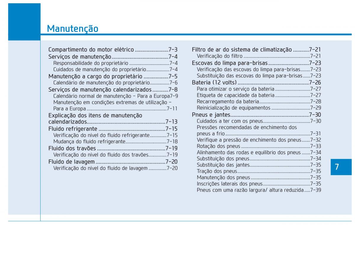 Hyundai Ioniq Electric manual del propietario / page 487