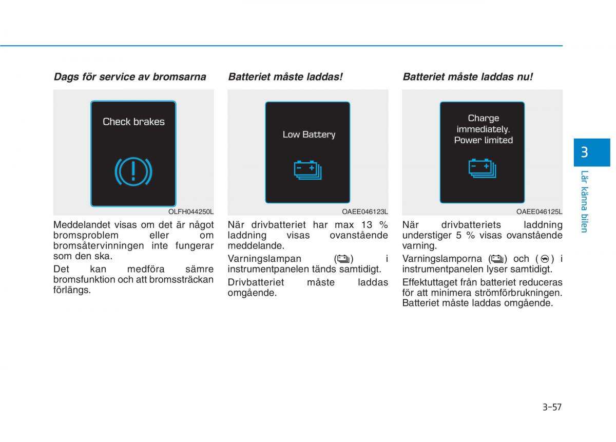 Hyundai Ioniq Electric instruktionsbok / page 181