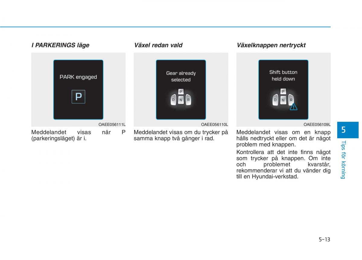 Hyundai Ioniq Electric instruktionsbok / page 298