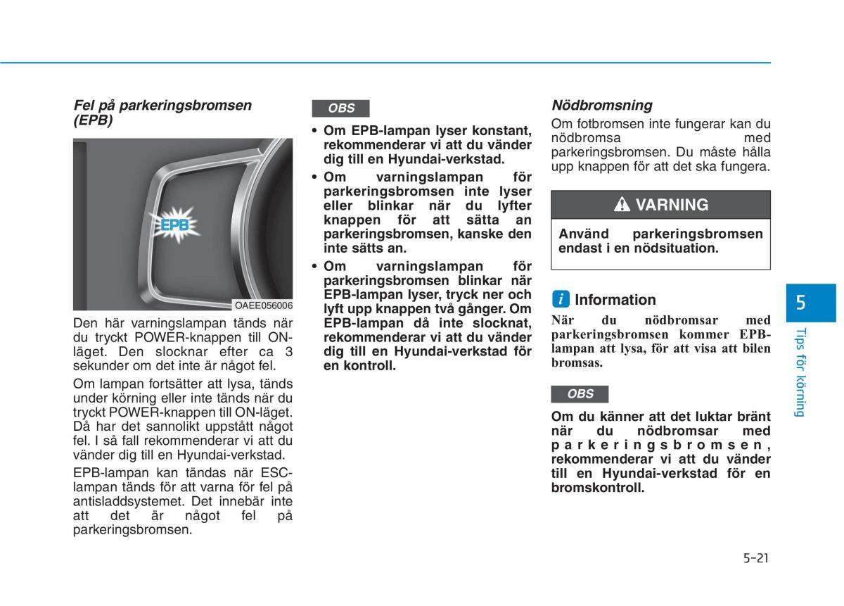 Hyundai Ioniq Electric instruktionsbok / page 306