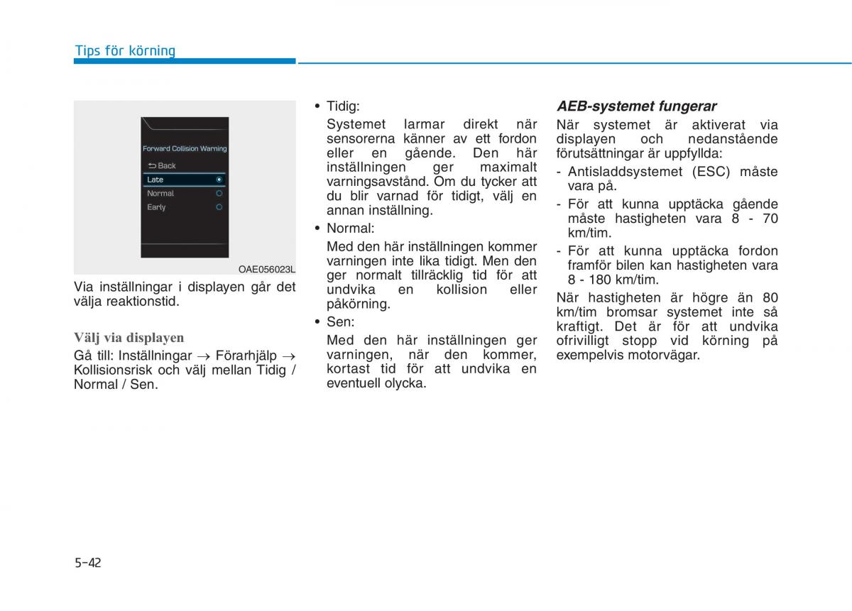 Hyundai Ioniq Electric instruktionsbok / page 327