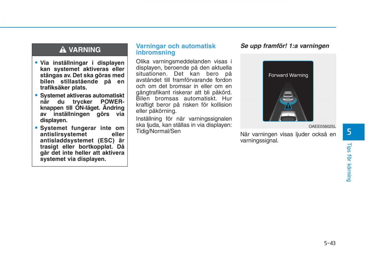 Hyundai Ioniq Electric instruktionsbok / page 328