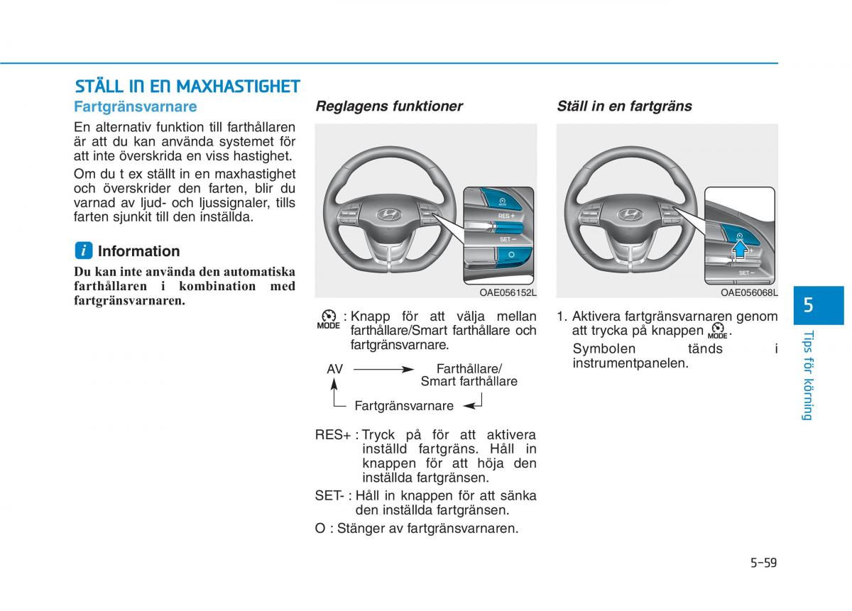 Hyundai Ioniq Electric instruktionsbok / page 344