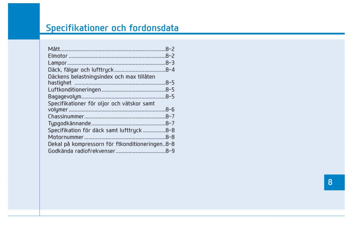 Hyundai Ioniq Electric instruktionsbok / page 462