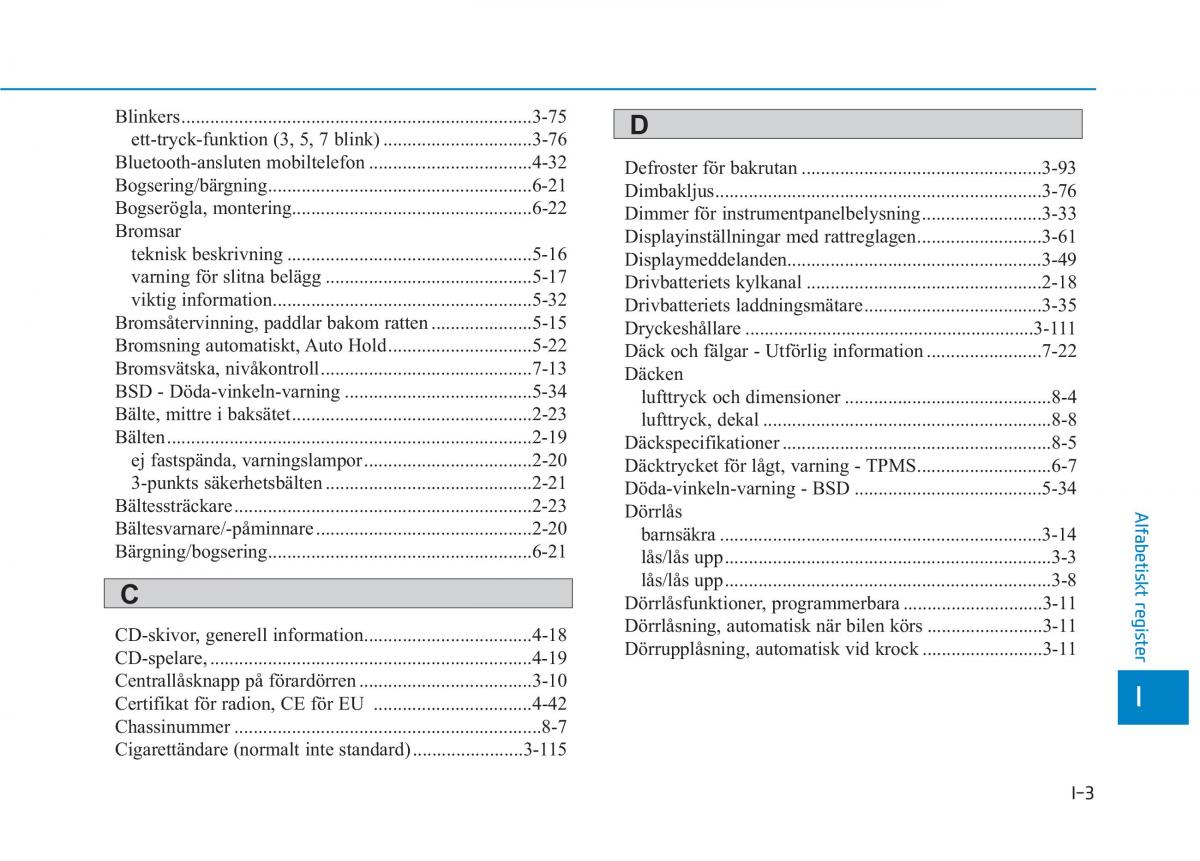 Hyundai Ioniq Electric instruktionsbok / page 473