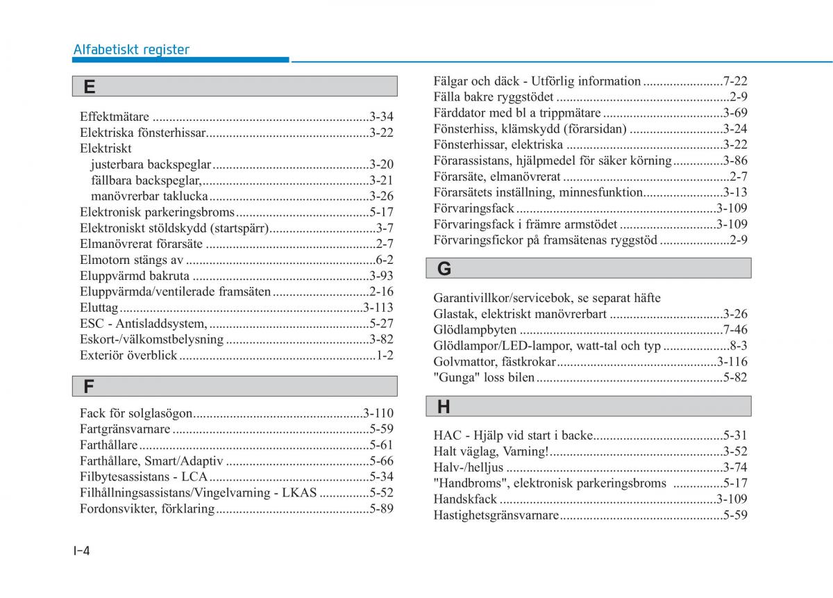 Hyundai Ioniq Electric instruktionsbok / page 474