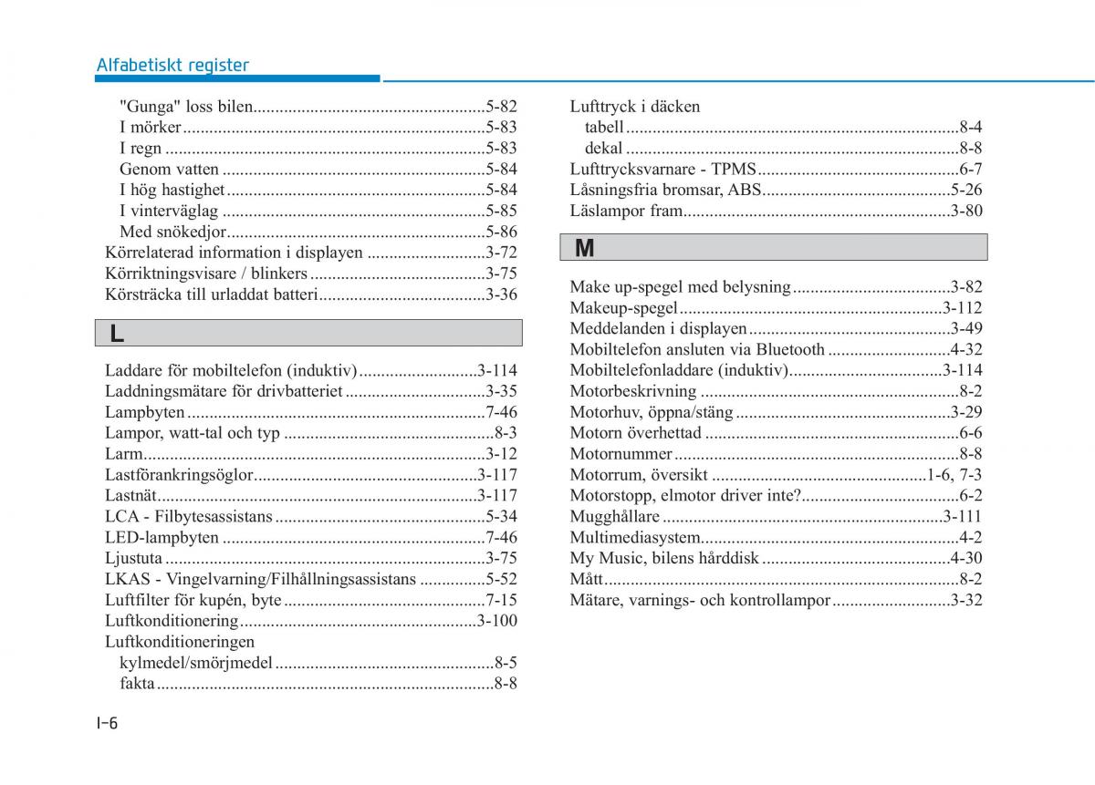 Hyundai Ioniq Electric instruktionsbok / page 476