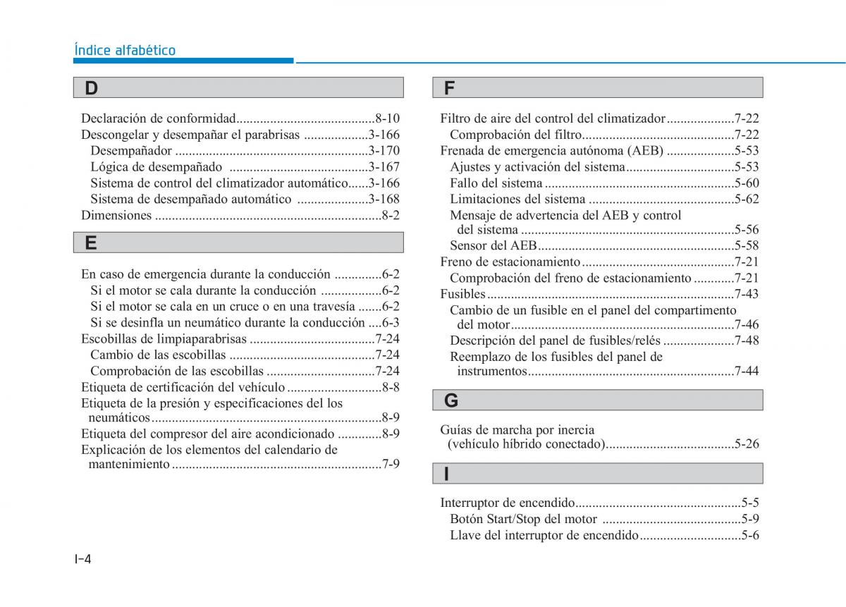 Hyundai Ioniq Hybrid manual del propietario / page 647