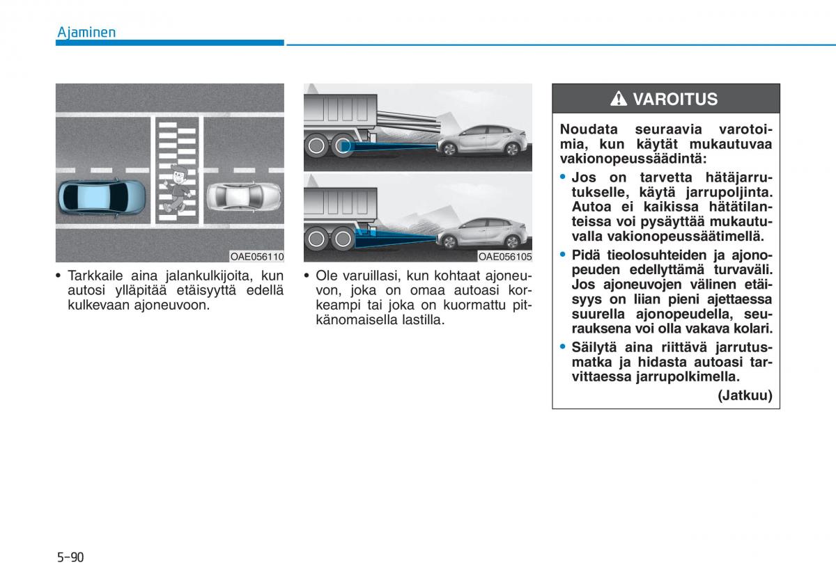 Hyundai Ioniq Hybrid omistajan kasikirja / page 362