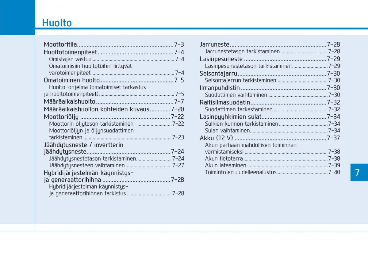 Hyundai Ioniq Hybrid omistajan kasikirja / page 410