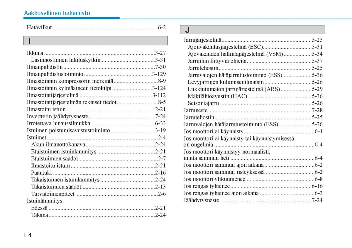 Hyundai Ioniq Hybrid omistajan kasikirja / page 516