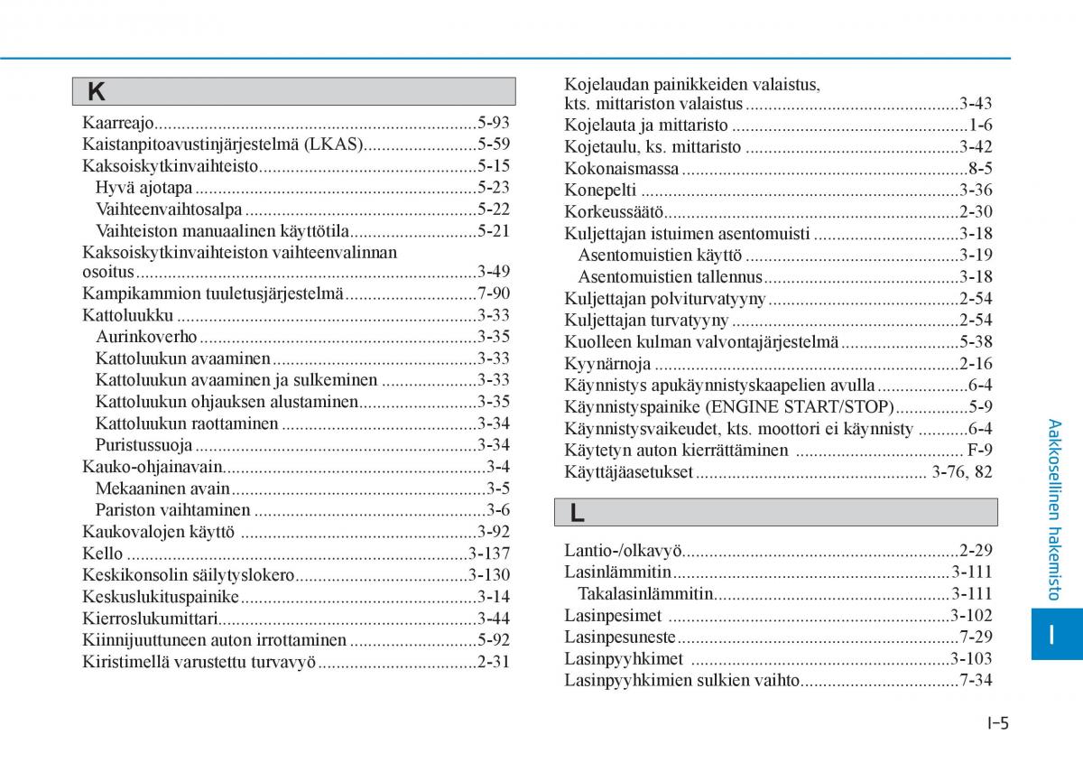 Hyundai Ioniq Hybrid omistajan kasikirja / page 517