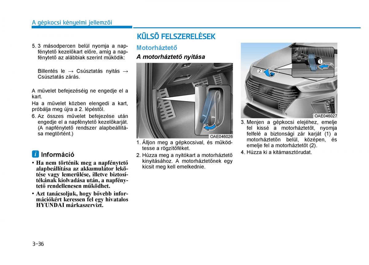 Hyundai Ioniq Hybrid Kezelesi utmutato / page 144