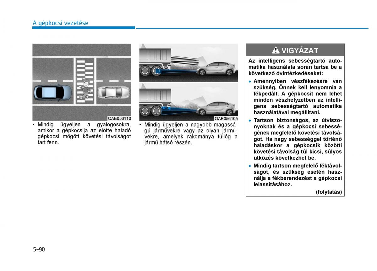 Hyundai Ioniq Hybrid Kezelesi utmutato / page 380