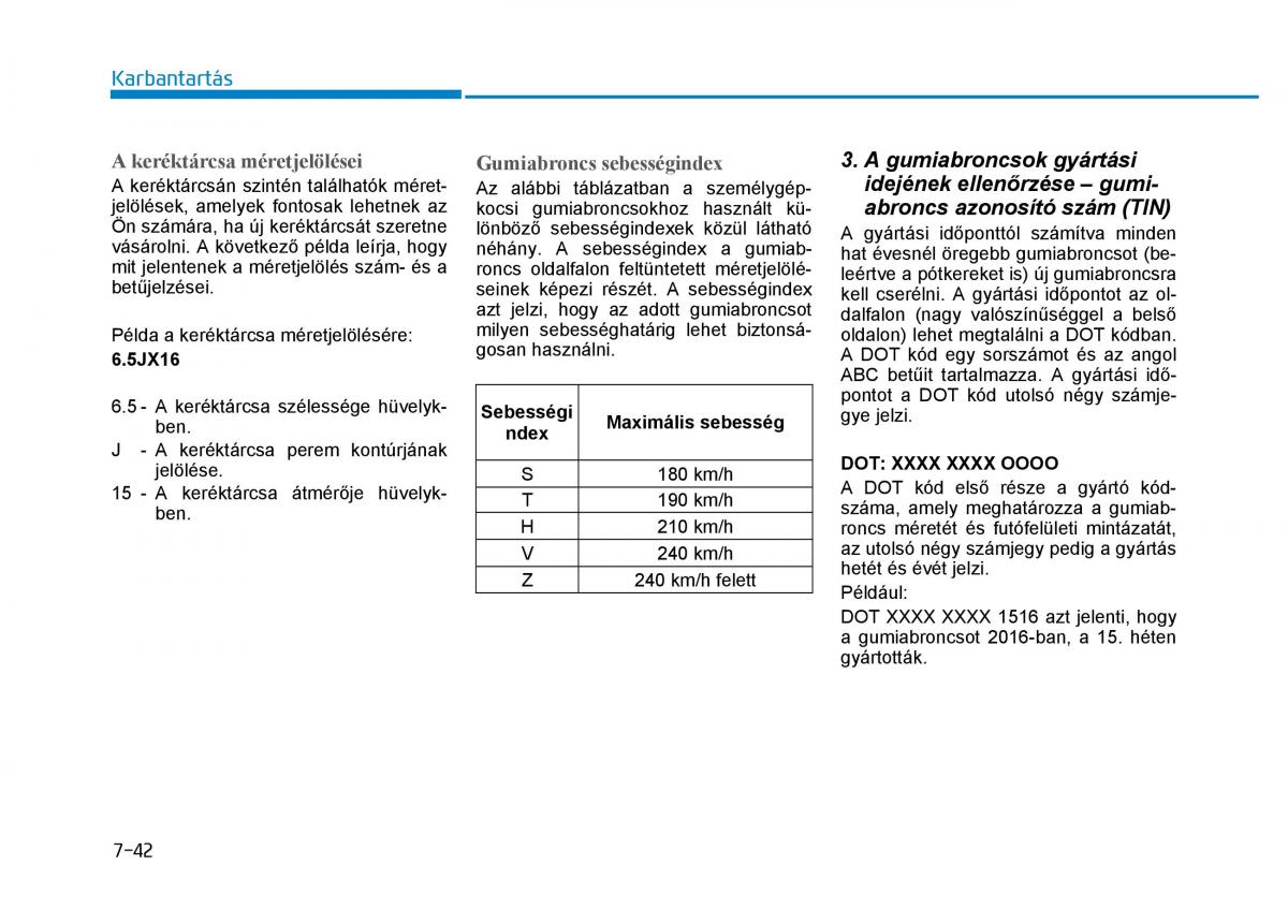 Hyundai Ioniq Hybrid Kezelesi utmutato / page 470