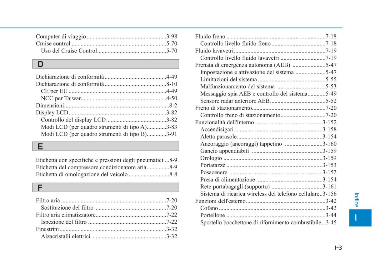 Hyundai Ioniq Hybrid manuale del proprietario / page 559