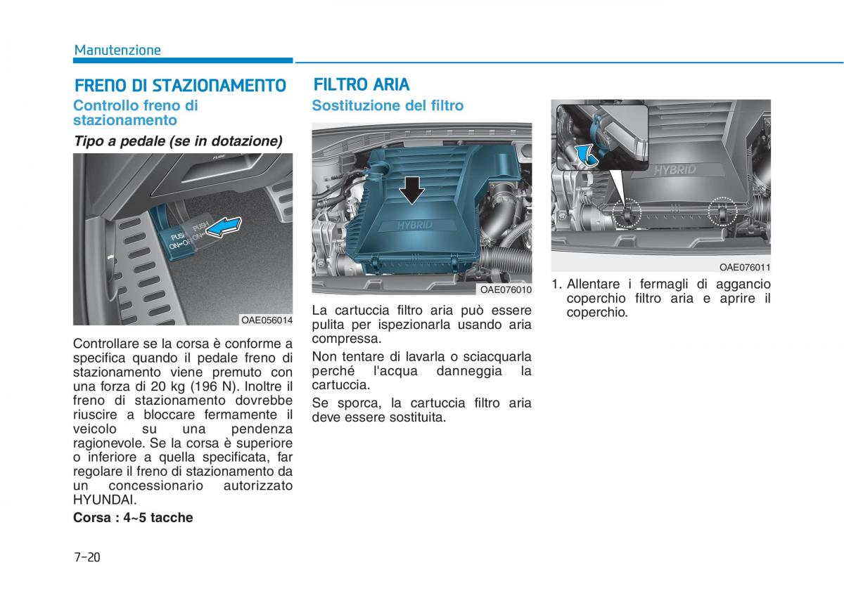 Hyundai Ioniq Hybrid manuale del proprietario / page 480