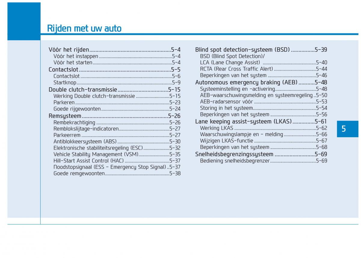 Hyundai Ioniq Hybrid handleiding / page 320