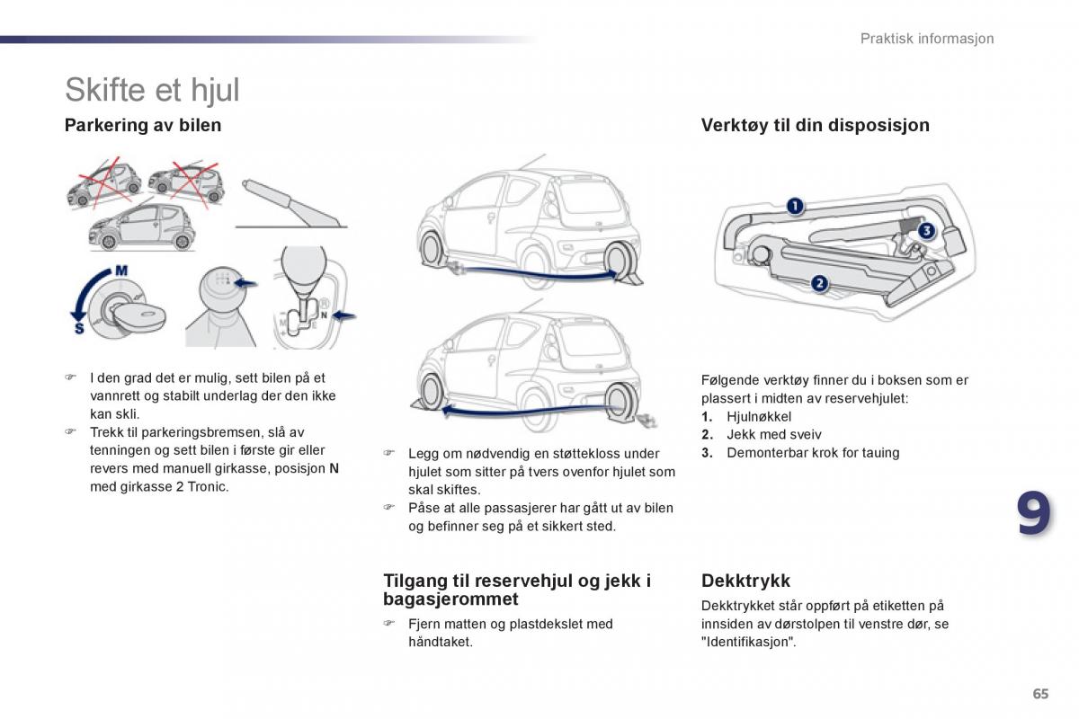 Peugeot 107 bruksanvisningen / page 67