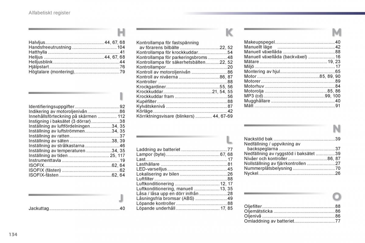 manual Peugeot 107 instruktionsbok / page 136