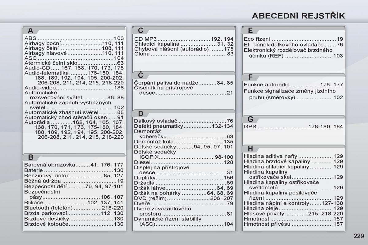 Peugeot 4007 navod k obsludze / page 231