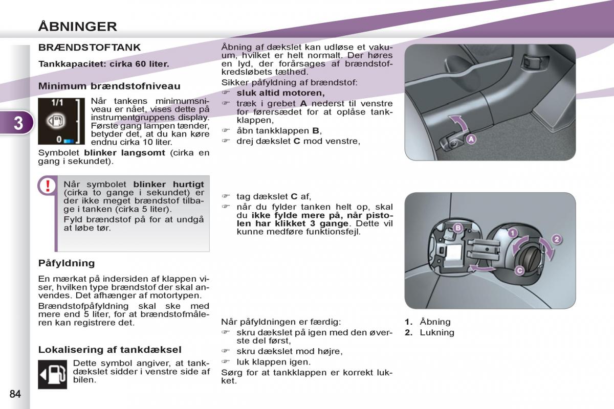 manual  Peugeot 4007 Bilens instruktionsbog / page 86