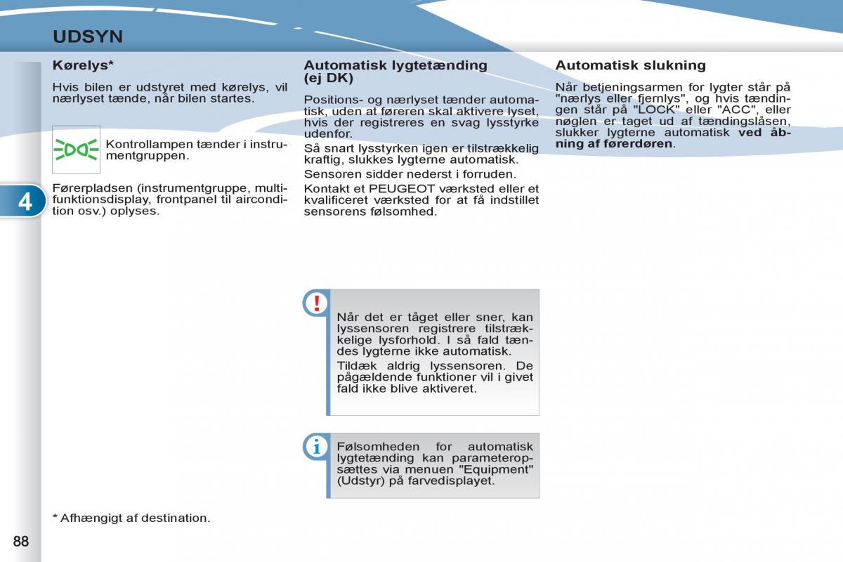 manual Peugeot 4007 Bilens instruktionsbog / page 90