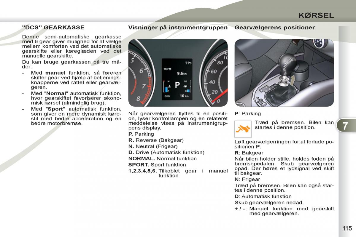 manual  Peugeot 4007 Bilens instruktionsbog / page 117