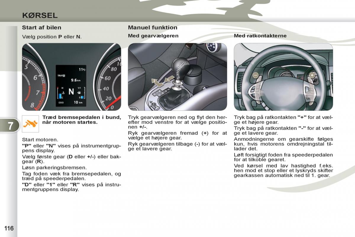 manual  Peugeot 4007 Bilens instruktionsbog / page 118