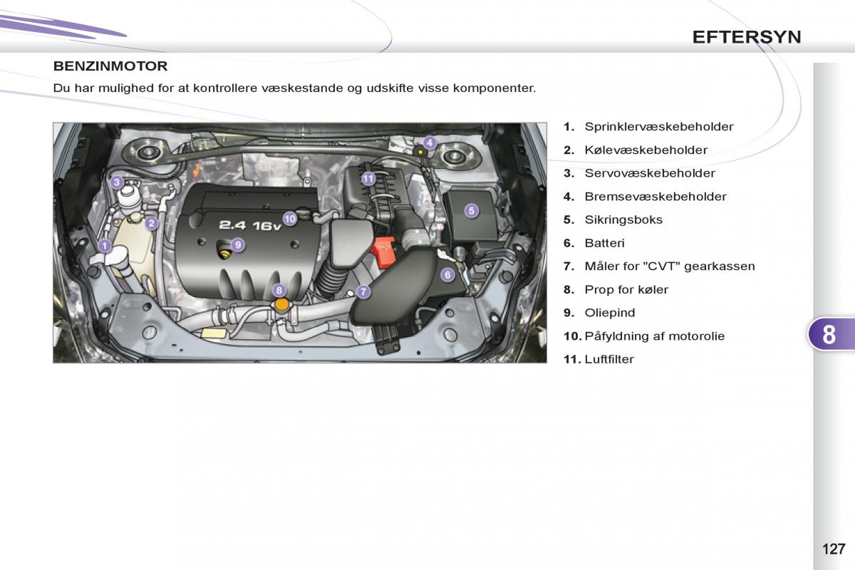 manual  Peugeot 4007 Bilens instruktionsbog / page 129