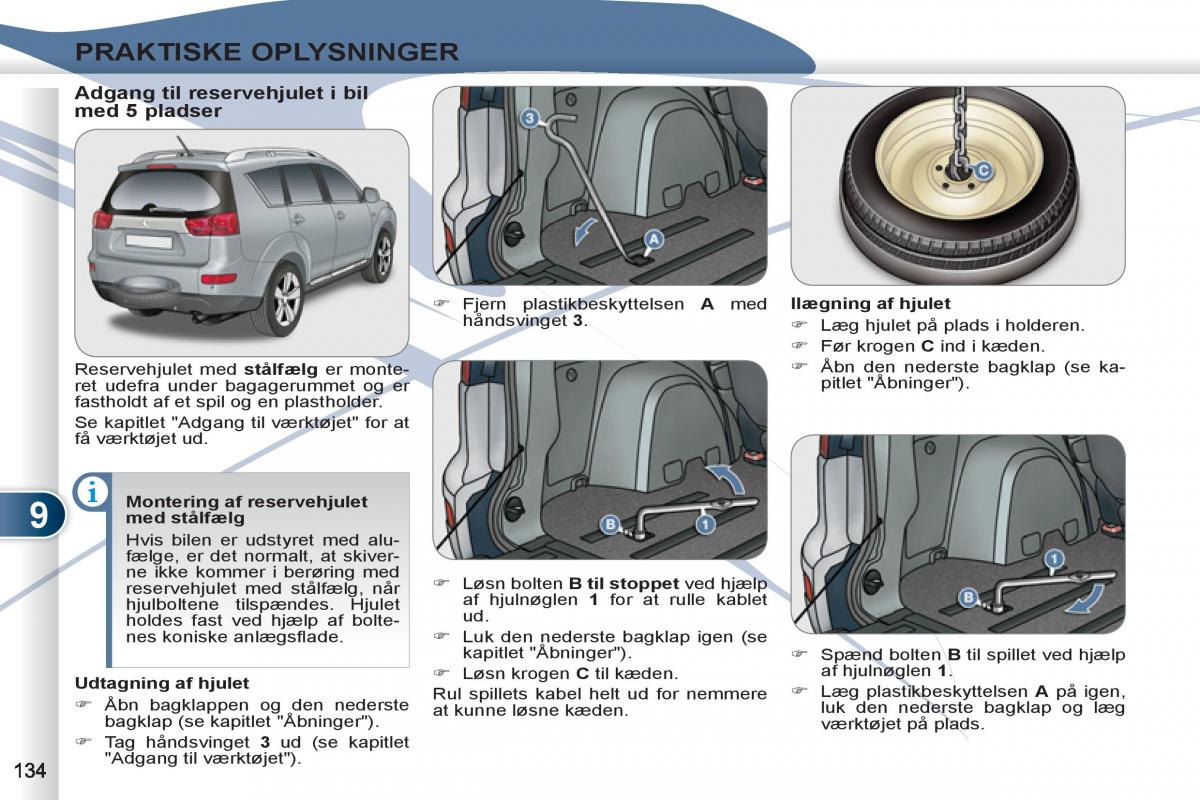 manual  Peugeot 4007 Bilens instruktionsbog / page 136