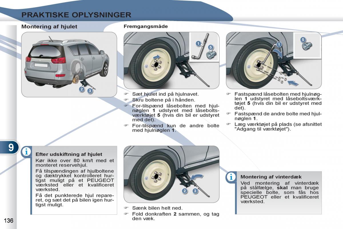 manual  Peugeot 4007 Bilens instruktionsbog / page 138