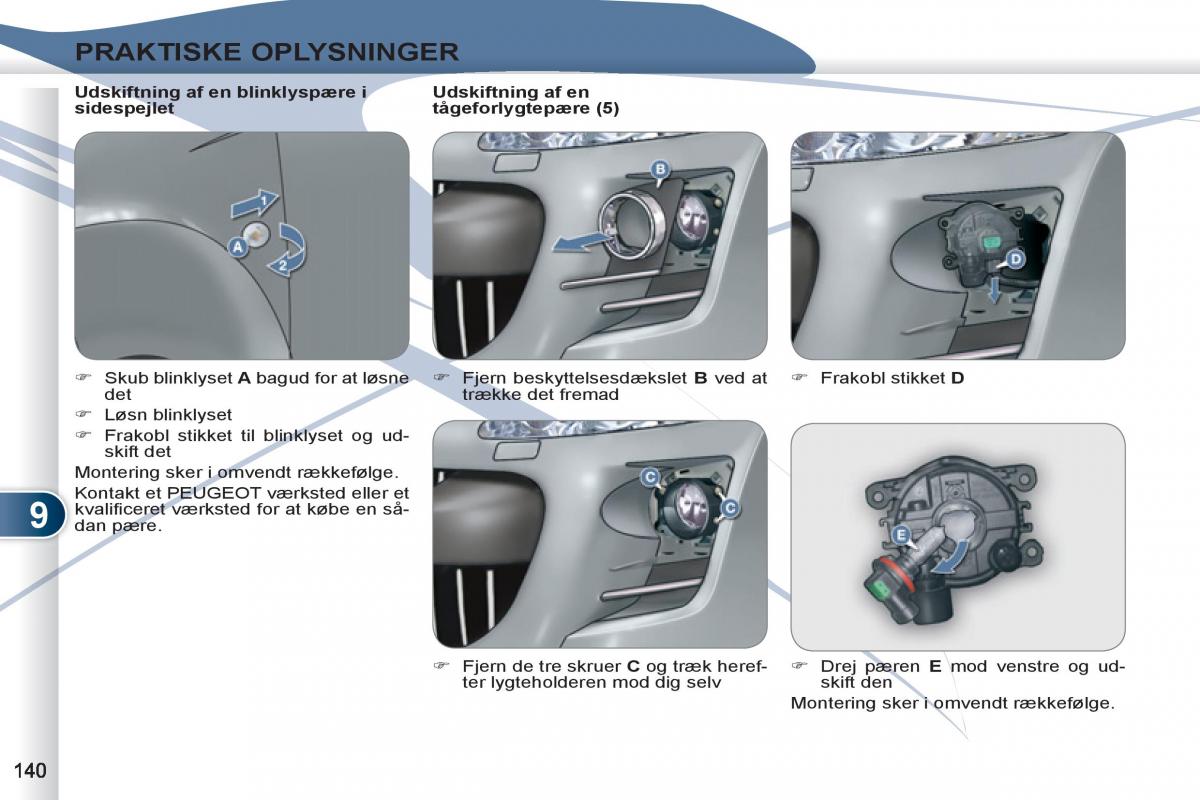 manual  Peugeot 4007 Bilens instruktionsbog / page 142