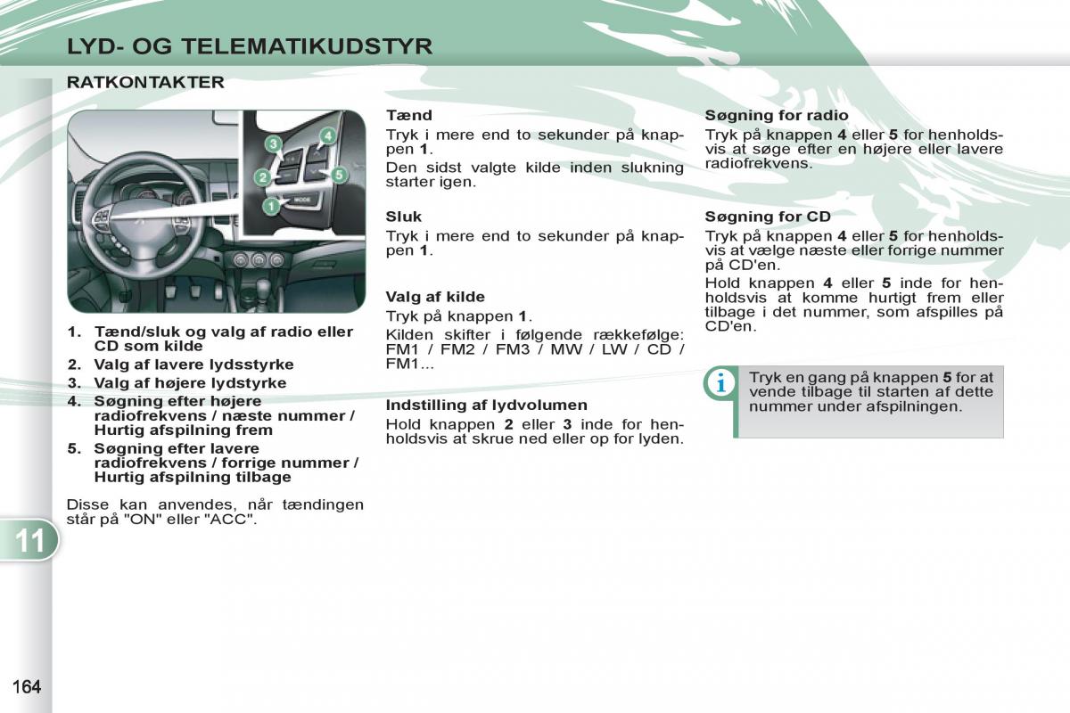 manual  Peugeot 4007 Bilens instruktionsbog / page 166