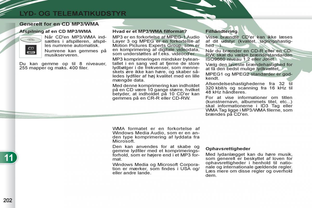 manual  Peugeot 4007 Bilens instruktionsbog / page 204