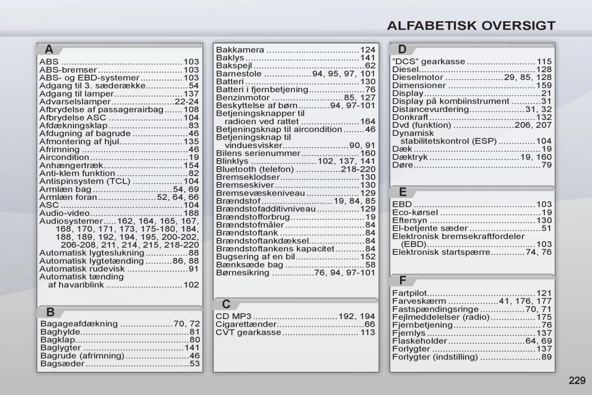 manual Peugeot 4007 Bilens instruktionsbog / page 231