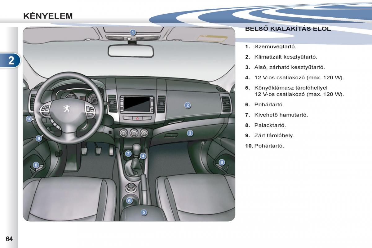 Peugeot 4007 Kezelesi utmutato / page 66