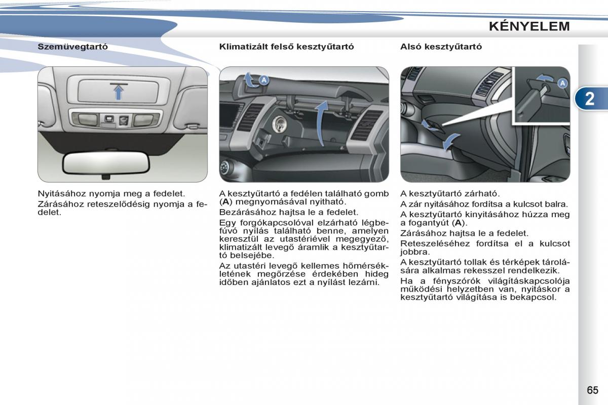 Peugeot 4007 Kezelesi utmutato / page 67