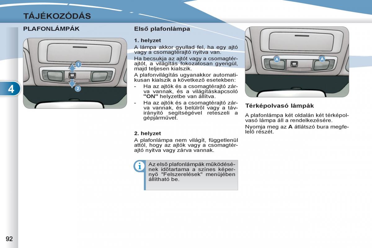 Peugeot 4007 Kezelesi utmutato / page 94