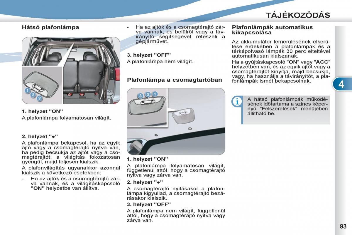 Peugeot 4007 Kezelesi utmutato / page 95