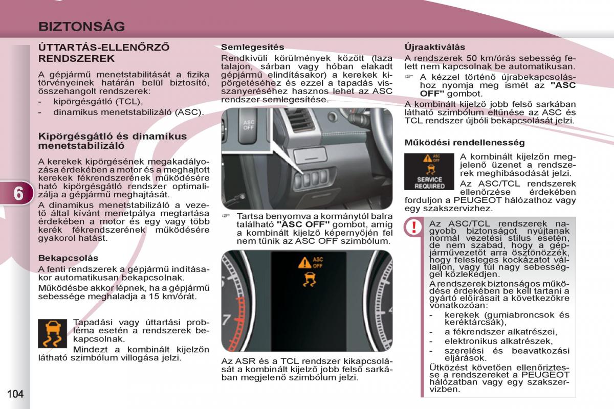 Peugeot 4007 Kezelesi utmutato / page 106