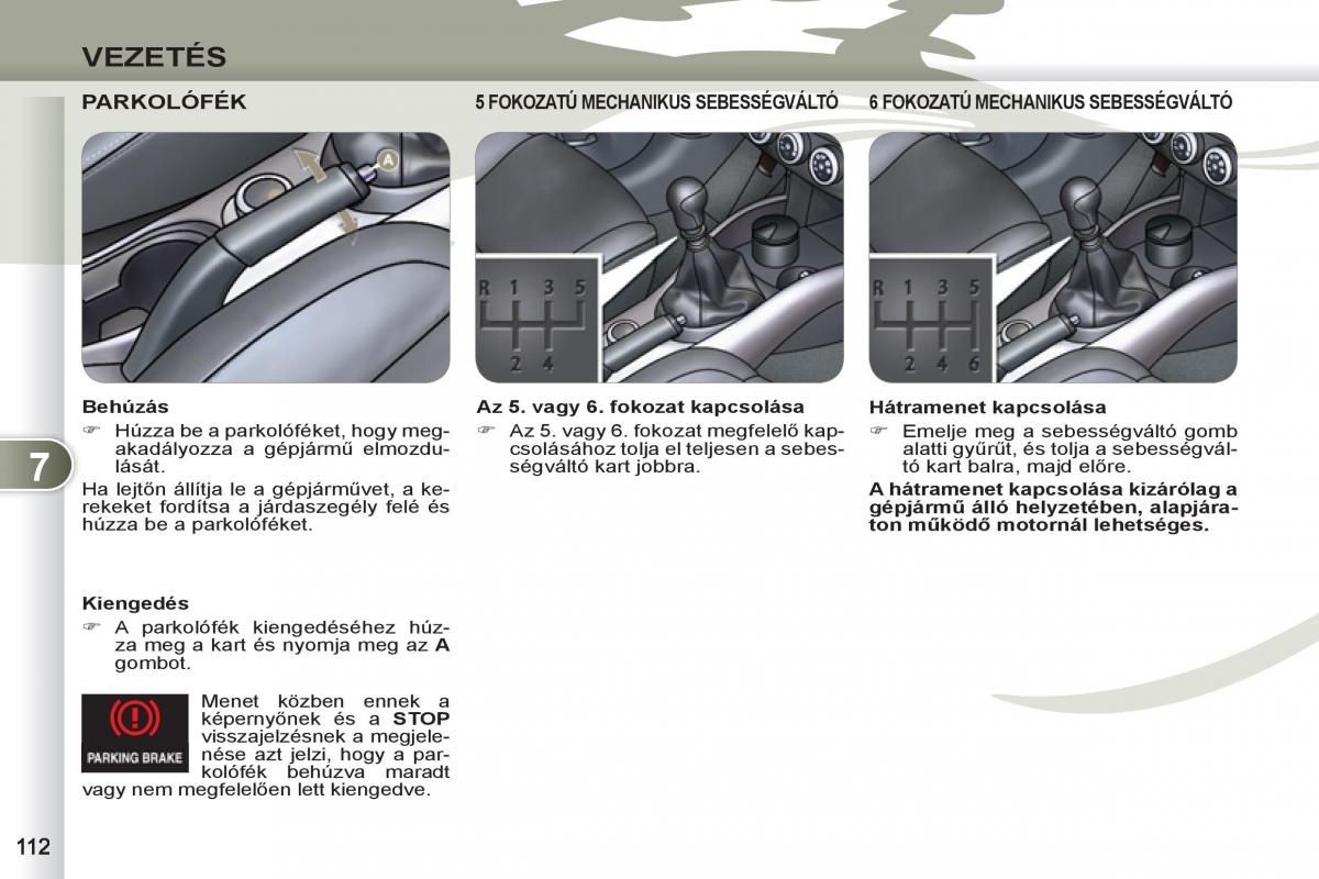 Peugeot 4007 Kezelesi utmutato / page 114