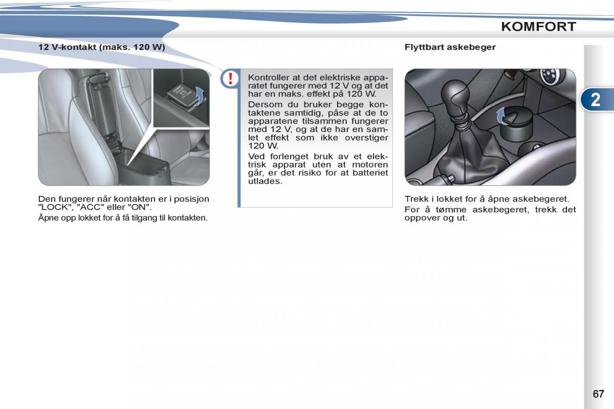 Peugeot 4007 bruksanvisningen / page 69