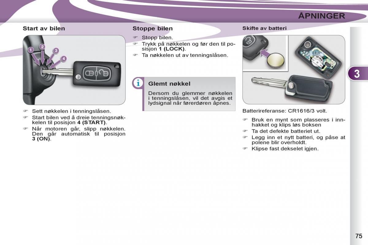 Peugeot 4007 bruksanvisningen / page 77