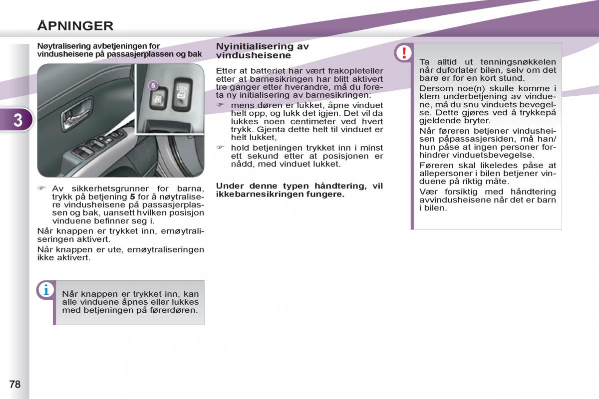 Peugeot 4007 bruksanvisningen / page 80