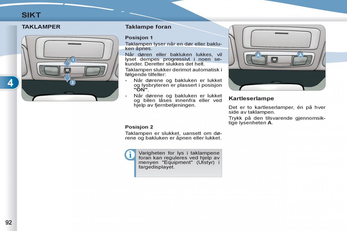 Peugeot 4007 bruksanvisningen / page 94