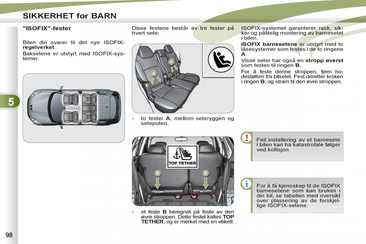 Peugeot 4007 bruksanvisningen / page 100