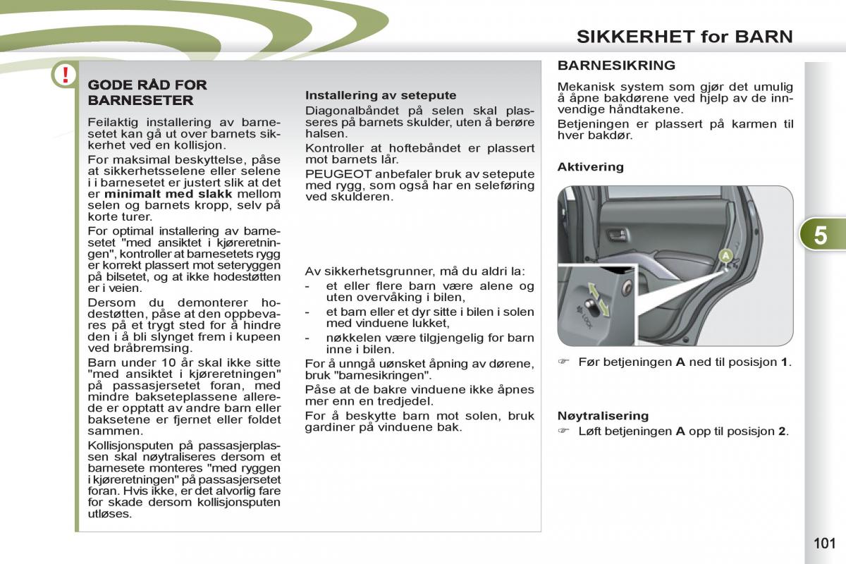 Peugeot 4007 bruksanvisningen / page 103