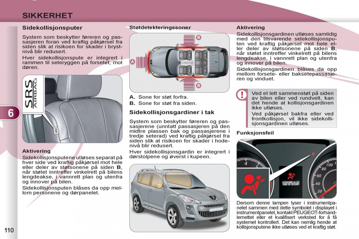 Peugeot 4007 bruksanvisningen / page 112